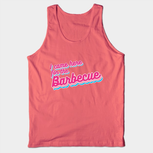 I Came Here for the Barbecue Tank Top by 45 Creative Club